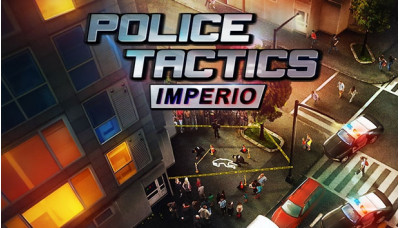 Police Tactics: Imperio Steam